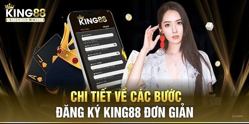 Hướng dẫn cách đăng ký tài khoản tại KING88