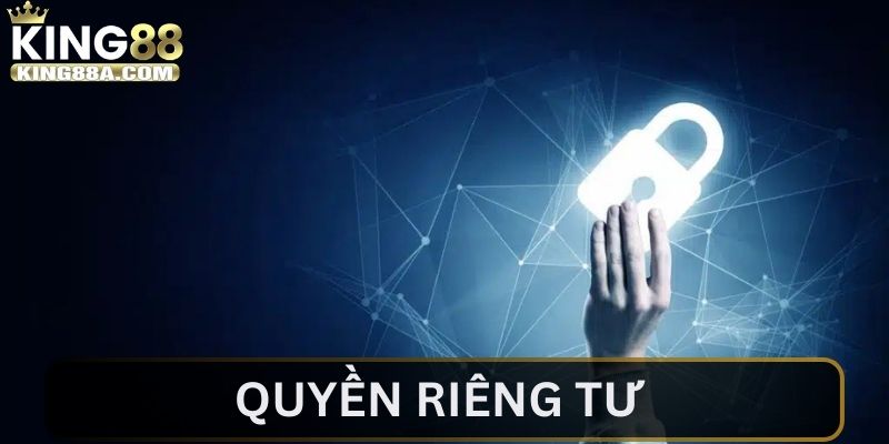 Khái niệm cơ bản cho anh em về quyền riêng tư